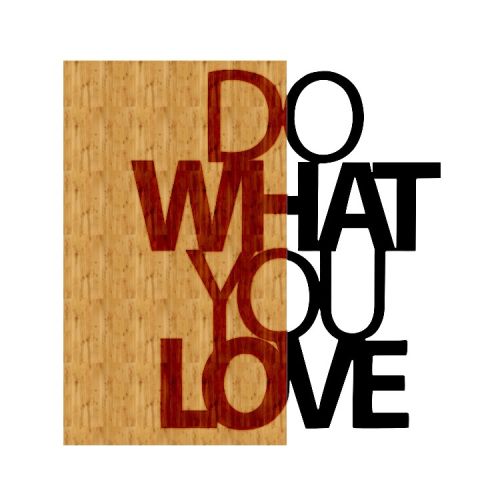 EPIKASA Metal and Wood Decoration Do What You Love - Wood 50x1,8x50 cm